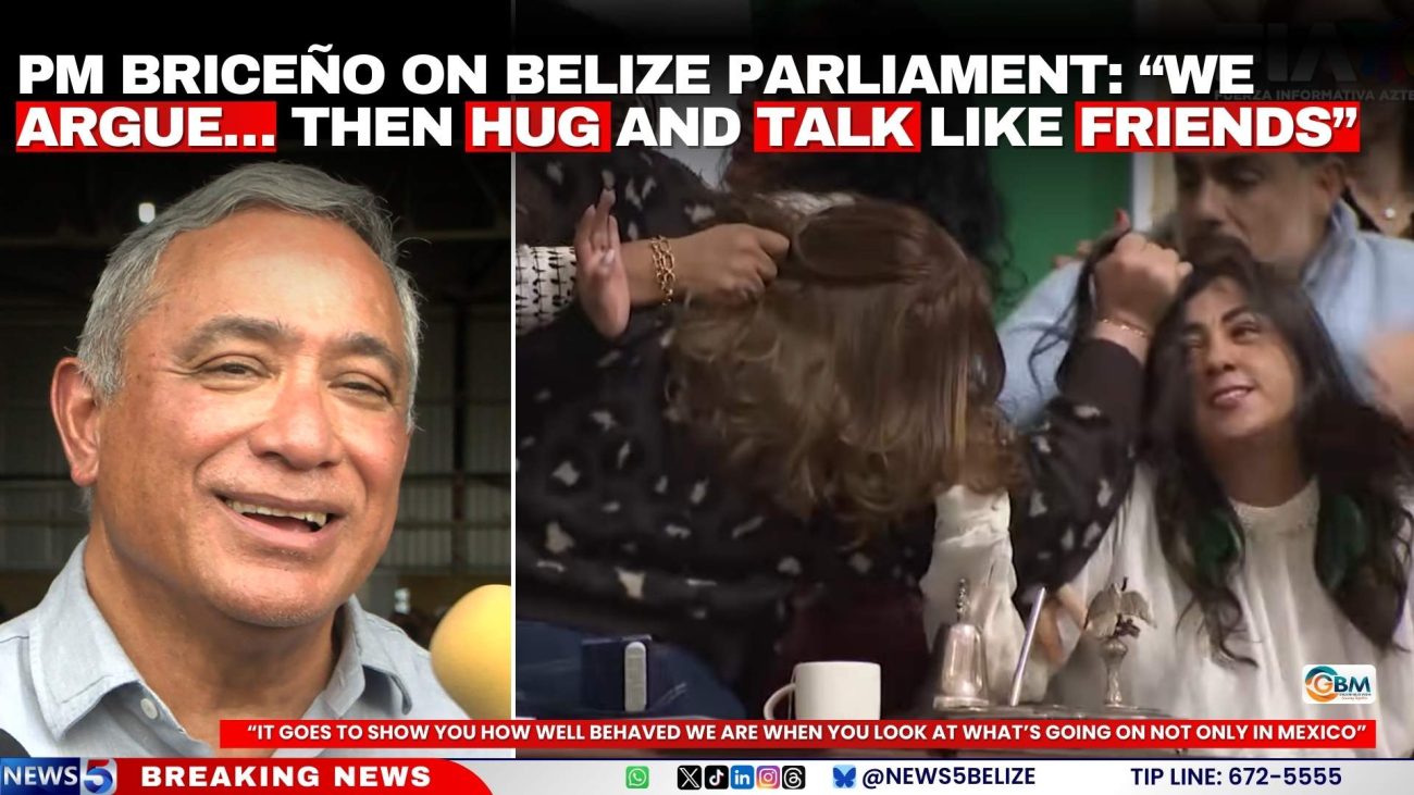 PM Briceño on Belize Parliament: “We Argue… Then Hug and Talk Like Friends”