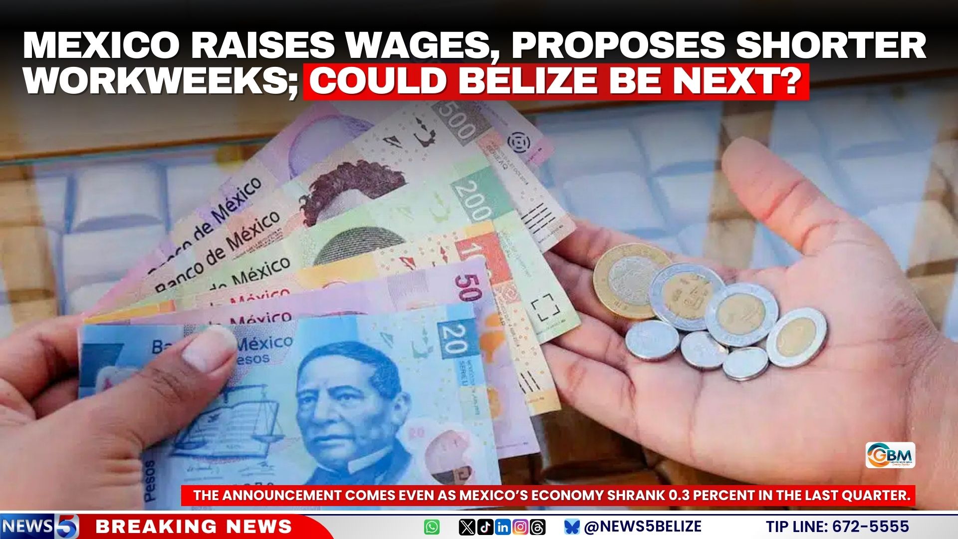 Mexico Raises Wages, Proposes Shorter Workweeks; Could Belize be Next?