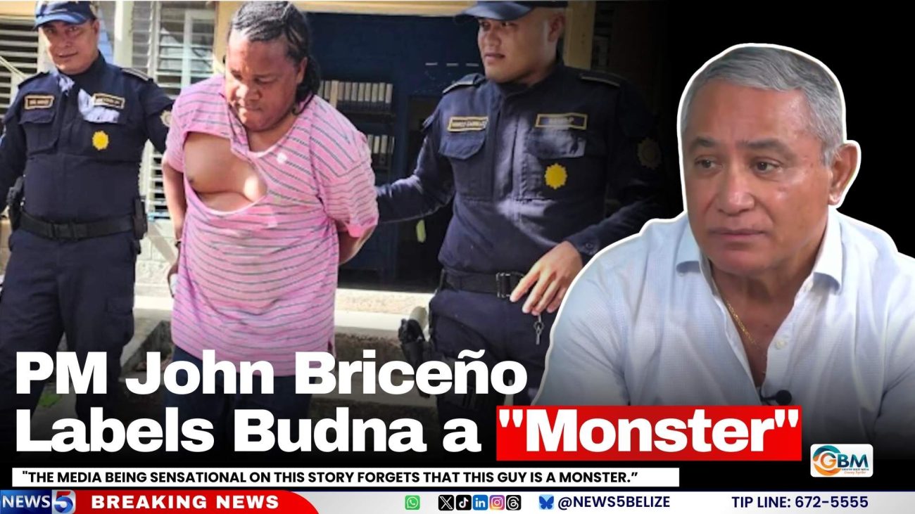 PM John Briceño Labels Budna a "Monster"
