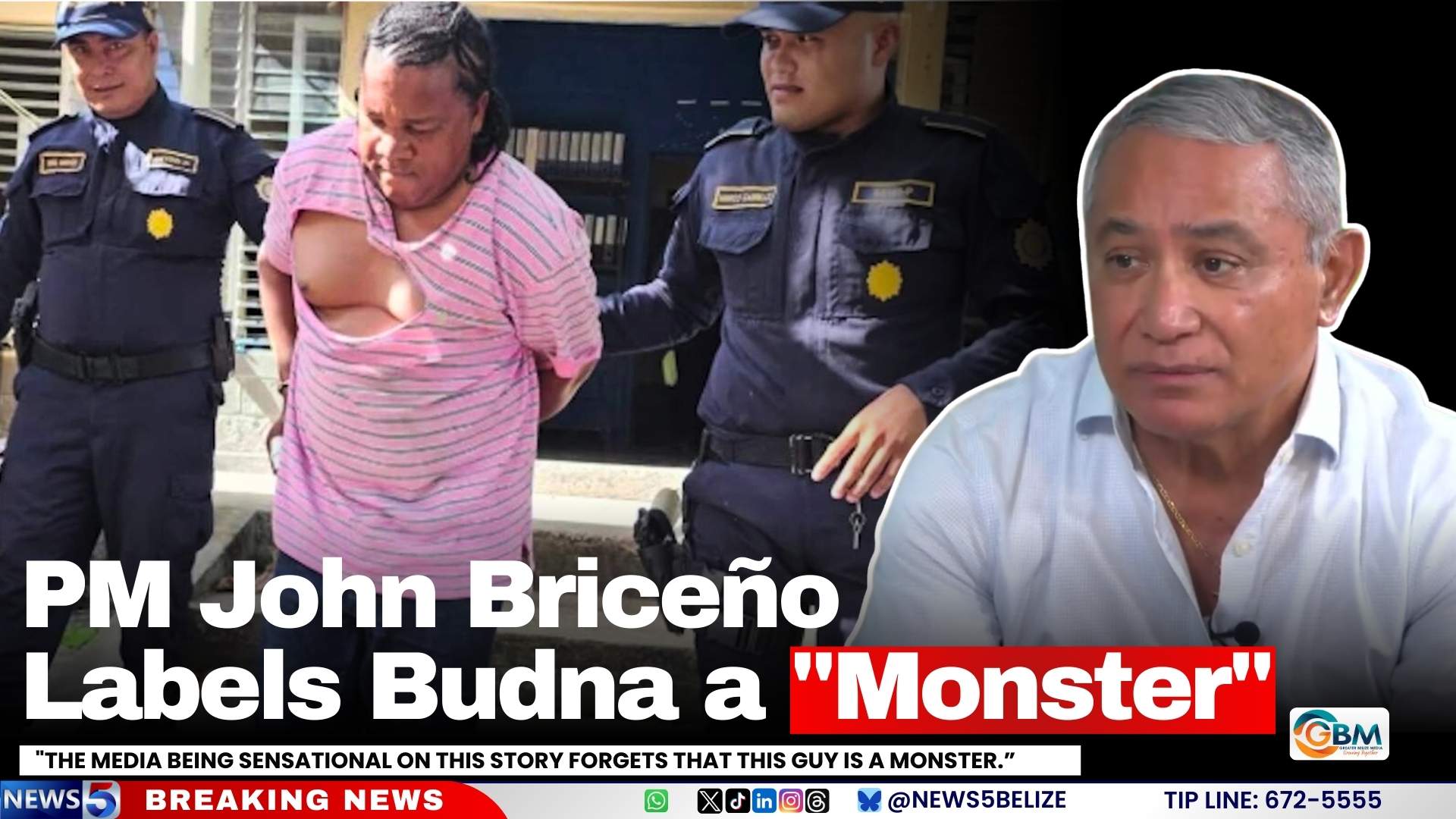 PM John Briceño Labels Budna a "Monster"