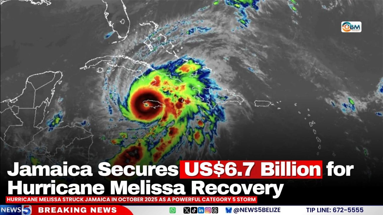 Jamaica Secures US$6.7 Billion for Hurricane Melissa Recovery