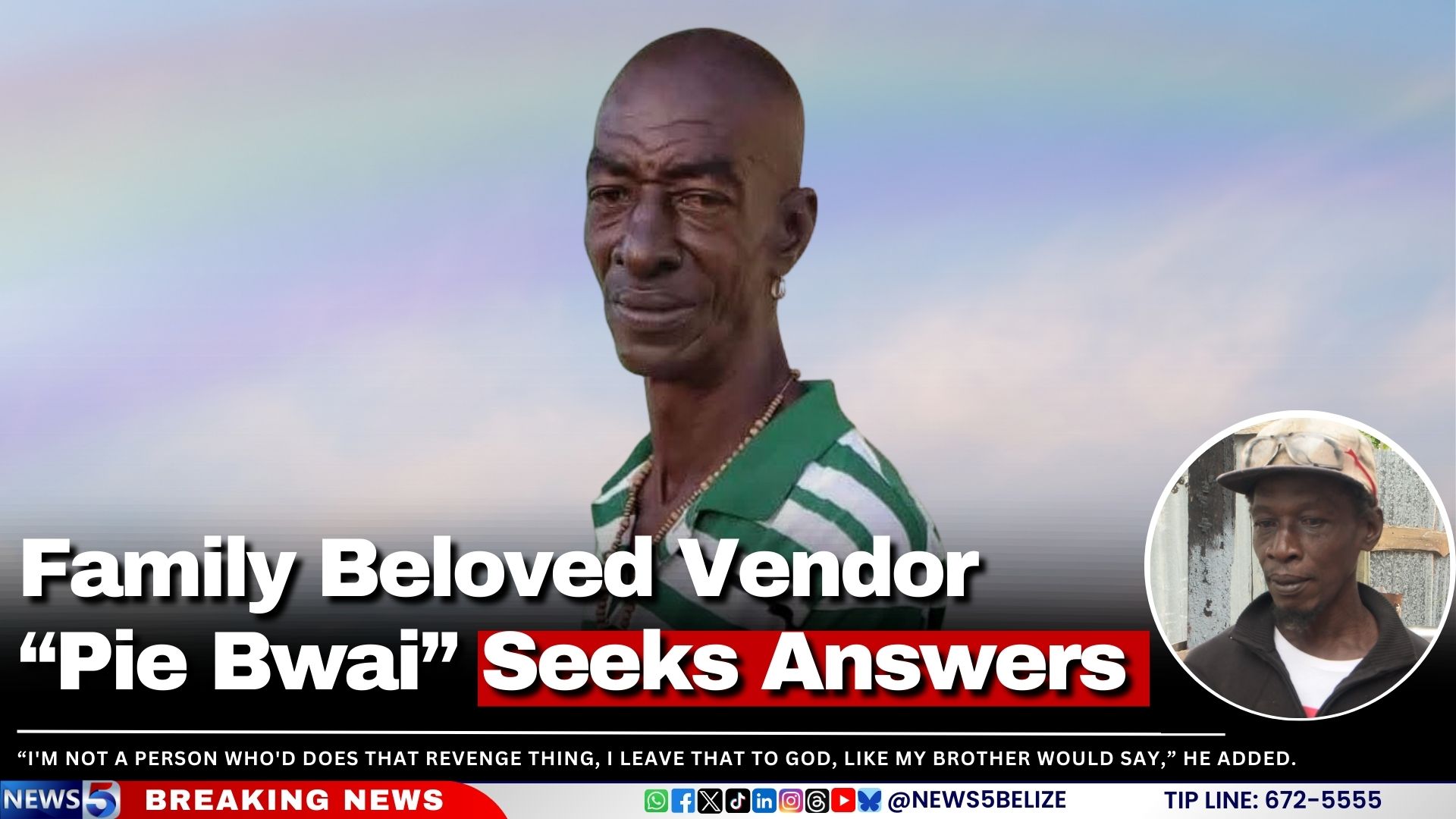 Family Beloved Vendor “Pie Bwai” Seeks Answers