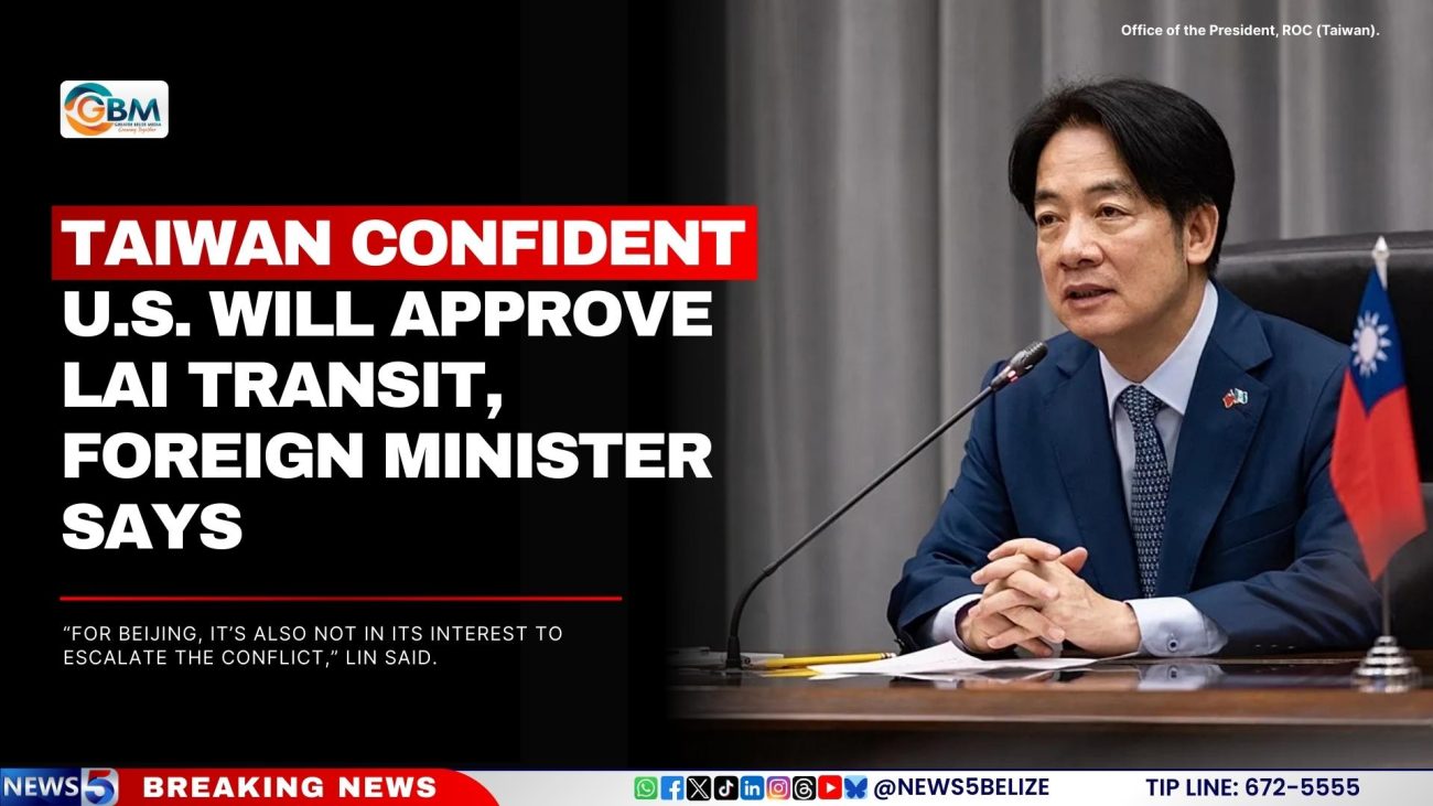 Taiwan Confident U.S. Will Approve Lai Transit, Foreign Minister Says