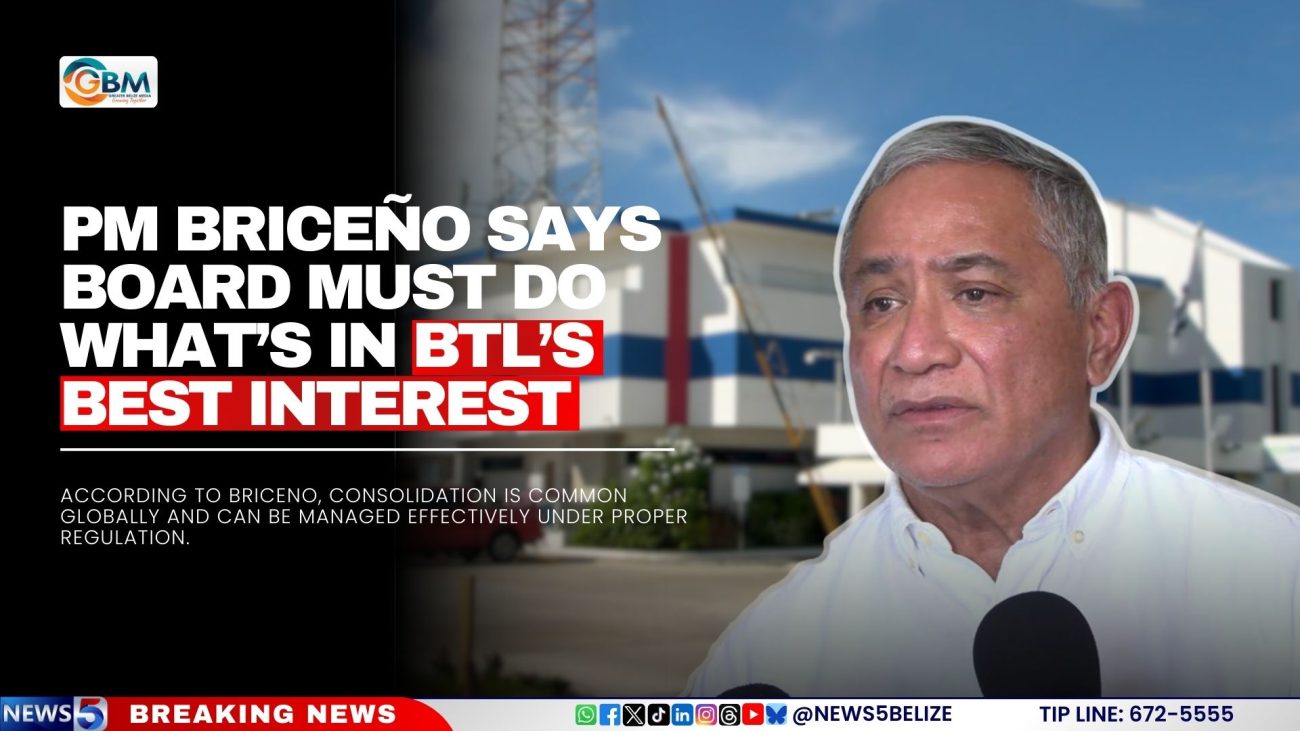 PM Briceño Says Board Must Do What’s in BTL’s Best Interest
