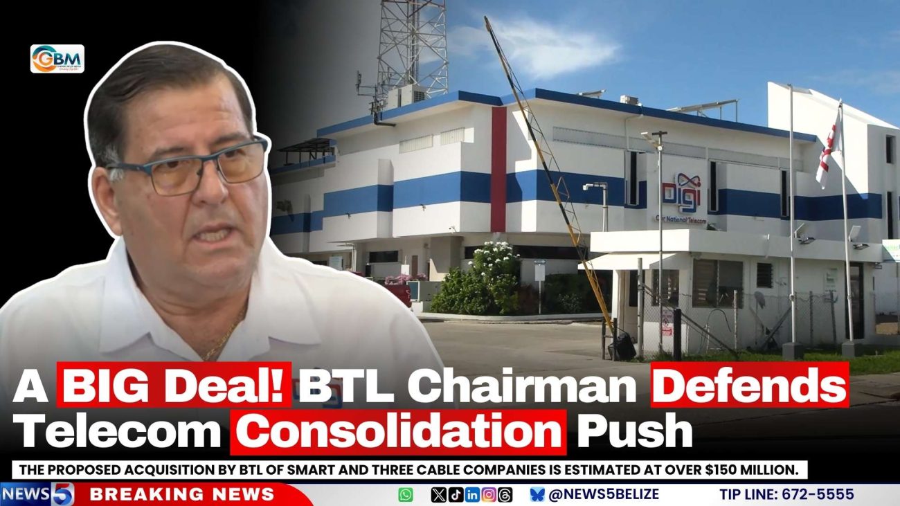 A BIG Deal! BTL Chairman Defends Telecom Consolidation Push