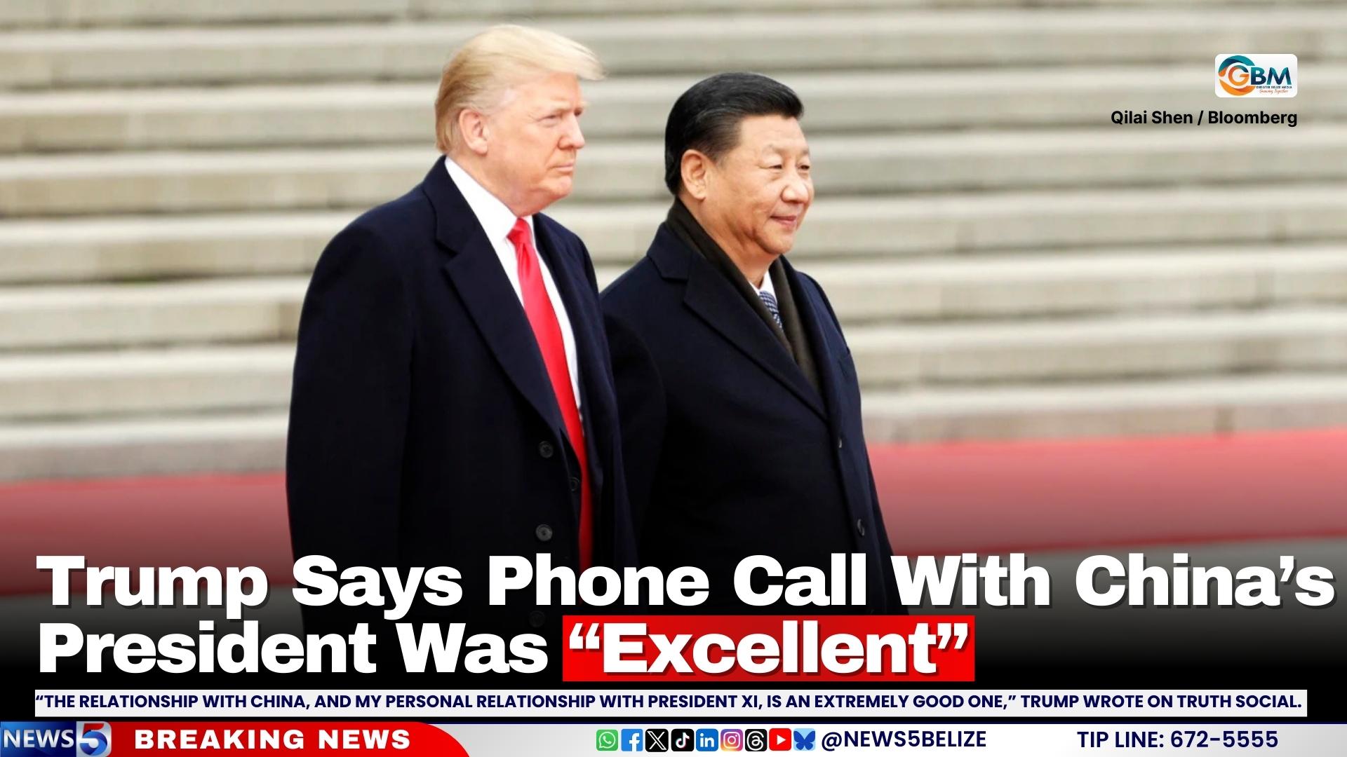 Trump Says Phone Call With China’s President Was “Excellent”