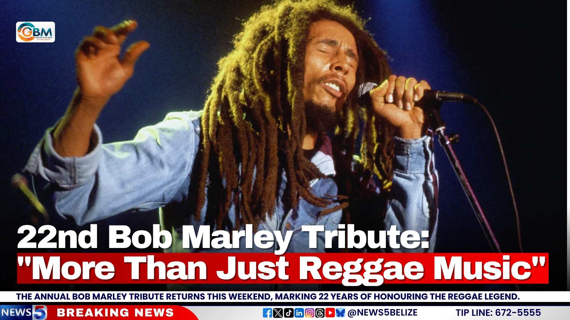 22nd Bob Marley Tribute: "More Than Just Reggae Music"