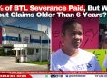 98% of BTL Severance Paid, But What About Claims Older Than 6 Years?