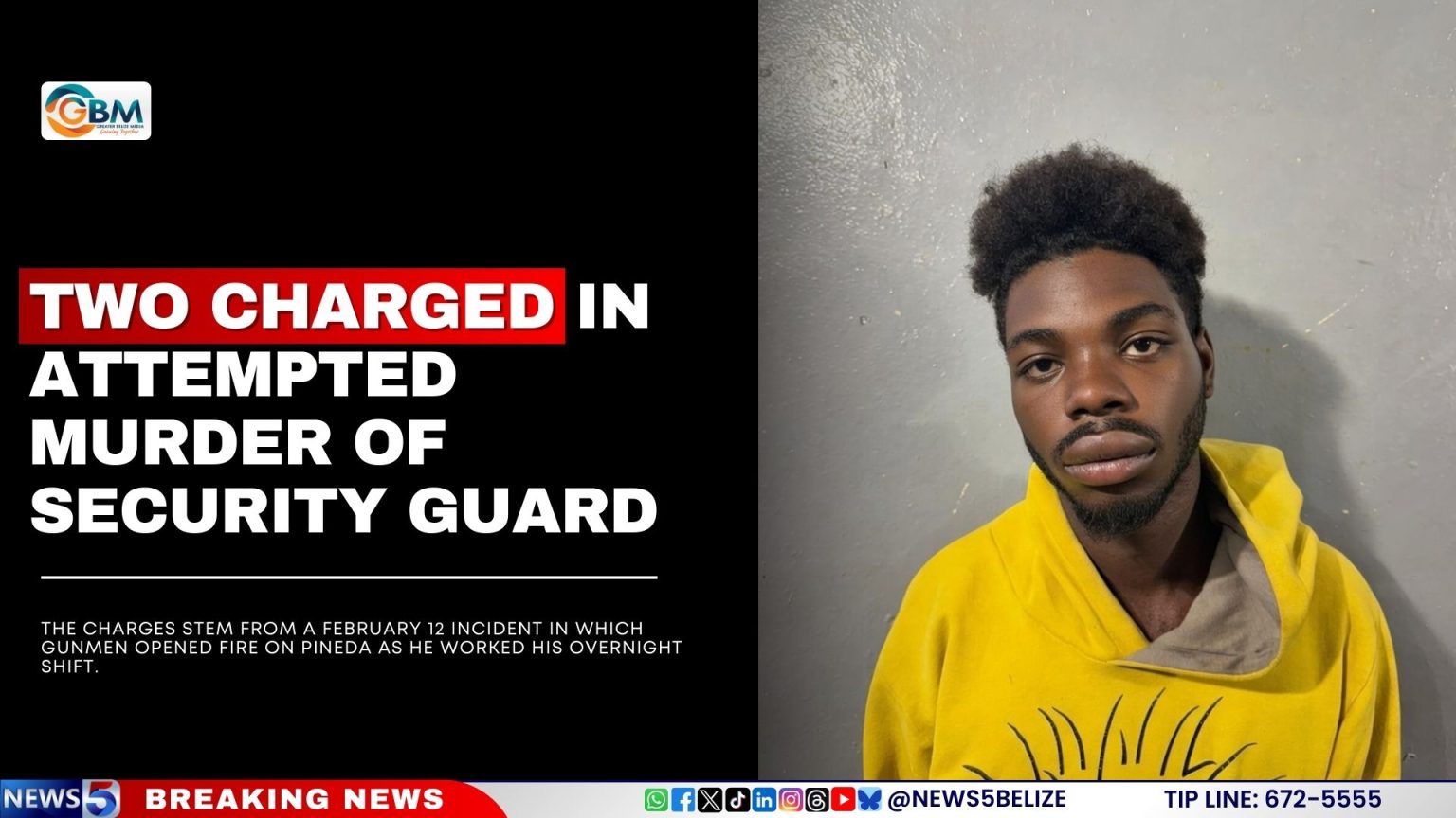 Two Charged in Attempted Murder of Security Guard | Greater Belize Media