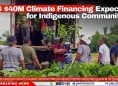 US $40M Climate Financing Expected for Indigenous Communities