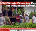 US $40M Climate Financing Expected for Indigenous Communities