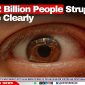 Over 2 Billion People Struggle to See Clearly