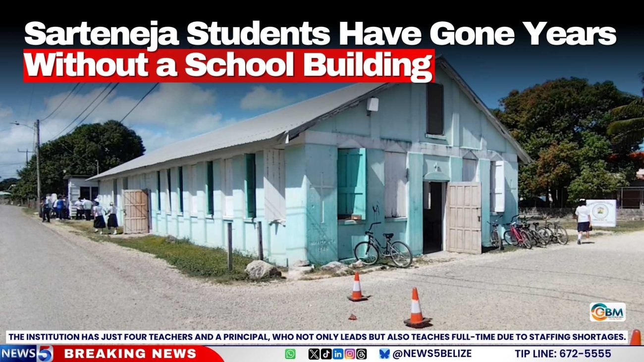 Sarteneja Students Have Gone Years Without a School Building