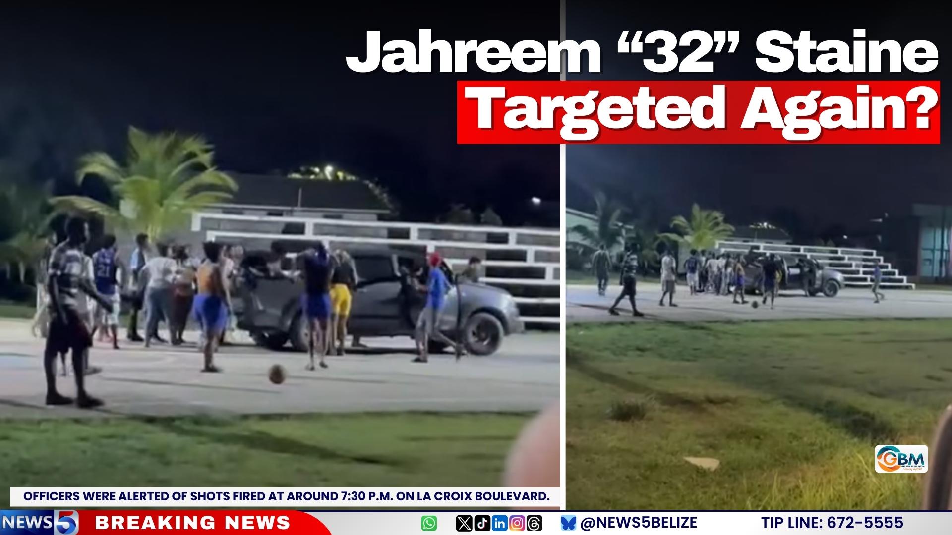 Jahreem “32” Staine Targeted Again?