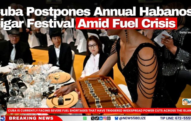 Cuba Postpones Annual Habanos Cigar Festival Amid Fuel Crisis