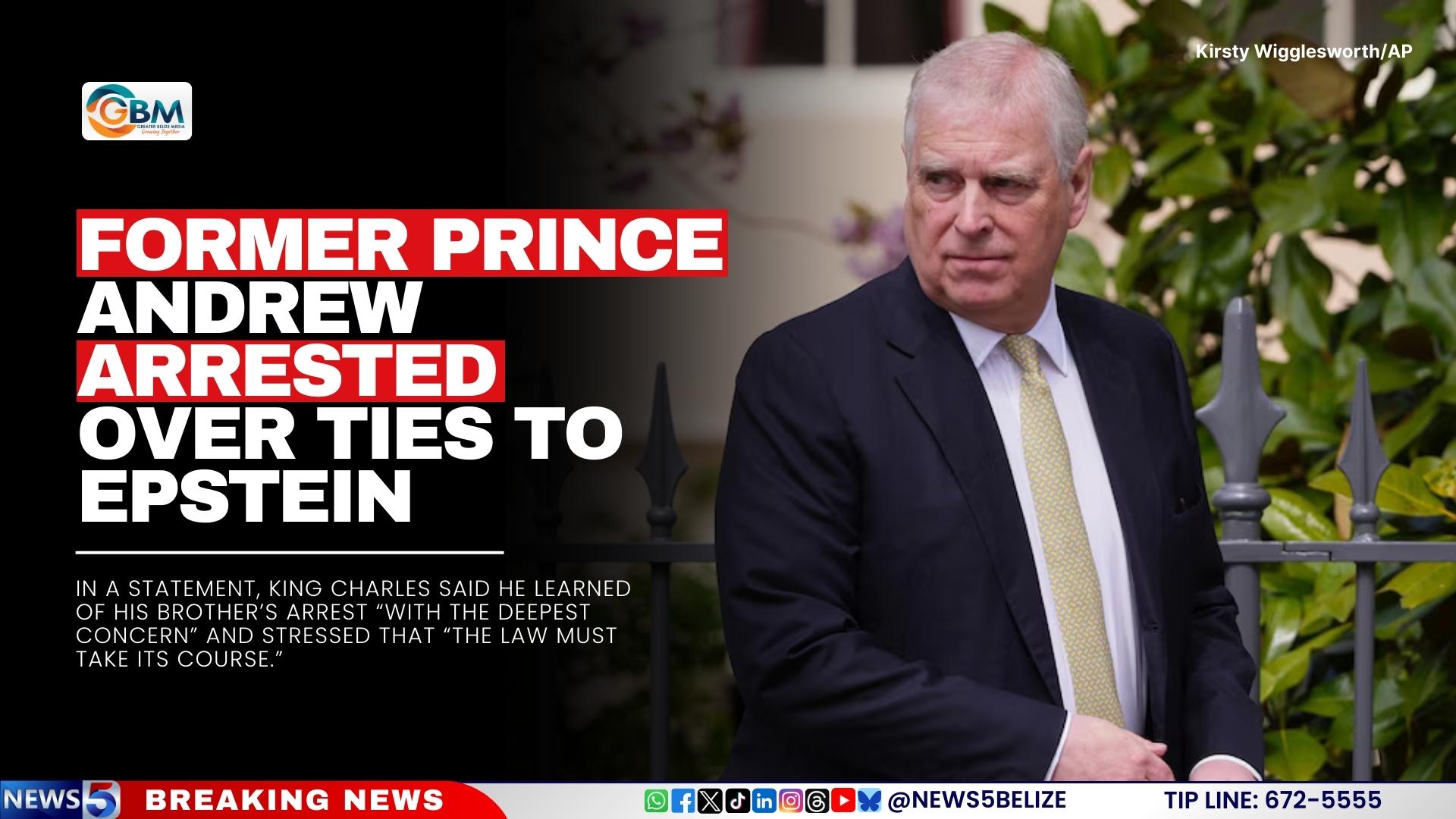 Former Prince Andrew Arrested Over Ties to Epstein