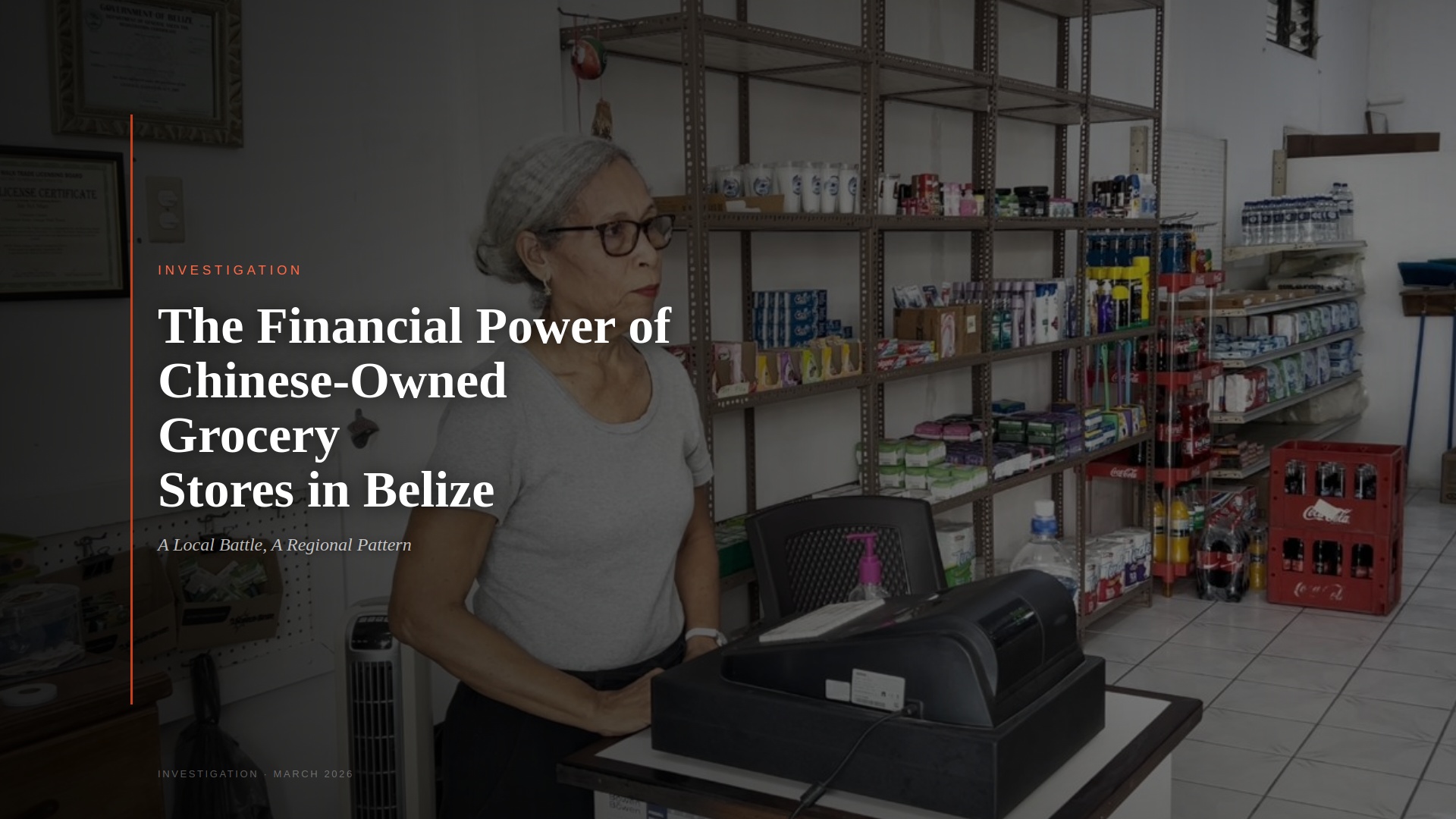 The Financial Power of Chinese-Owned Grocery Stores in Belize