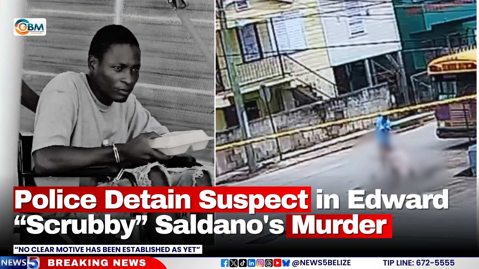 Police Detain Suspect in Edward “Scrubby” Saldano's Murder