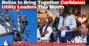Belize to Bring Together Caribbean Utility Leaders This Month