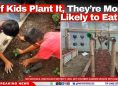 If Kids Plant It, They’re More Likely to Eat It