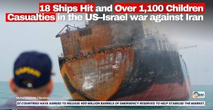 18 Ships Hit and Over 1,100 Children Casualties in the US–Israel war against Iran