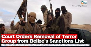Court Orders Removal of Terror Group from Belize's Sanctions List
