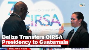 Belize Transfers CIRSA Presidency to Guatemala