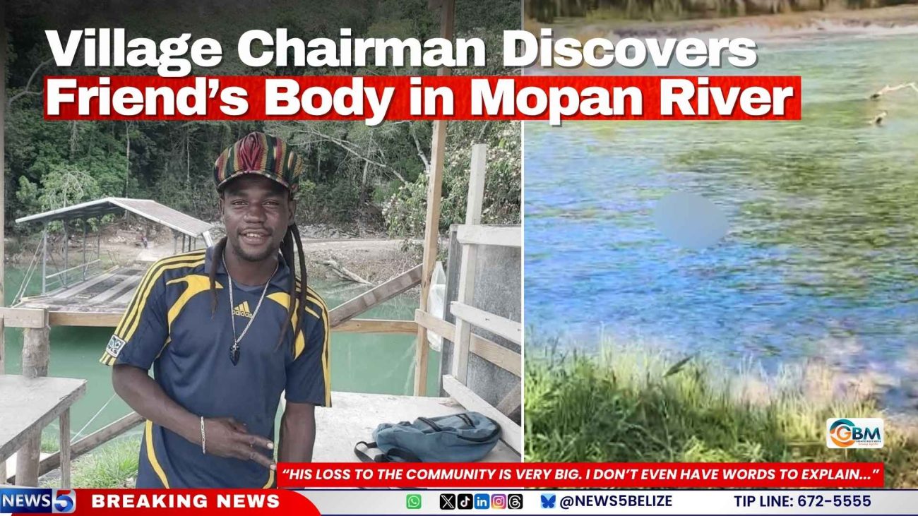 Village Chairman Discovers Friend’s Body in Mopan River