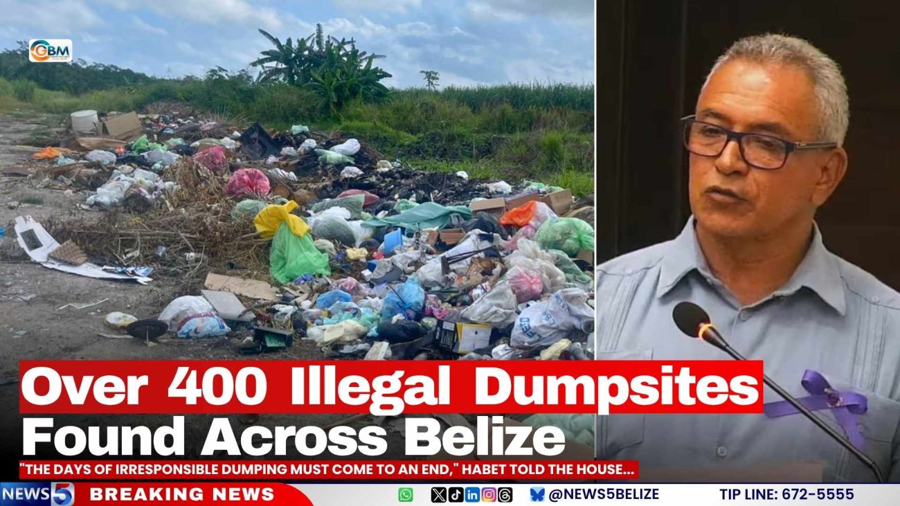 Over 400 Illegal Dumpsites Found Across Belize