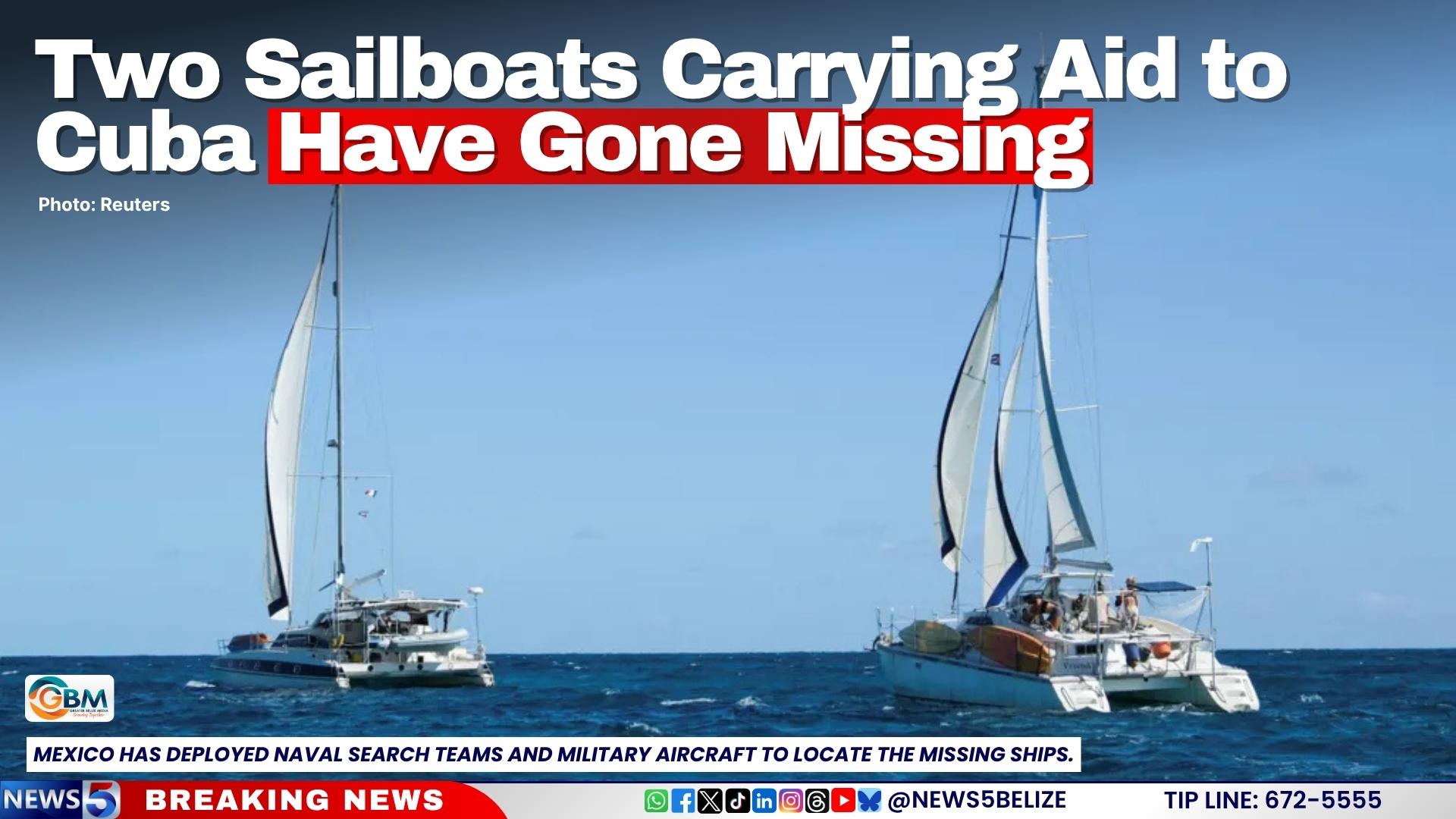Two Sailboats Carrying Aid to Cuba Have Gone Missing