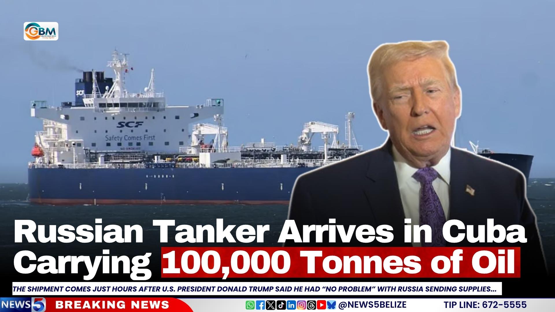 Russian Tanker Arrives in Cuba Carrying 100,000 Tonnes of Oil