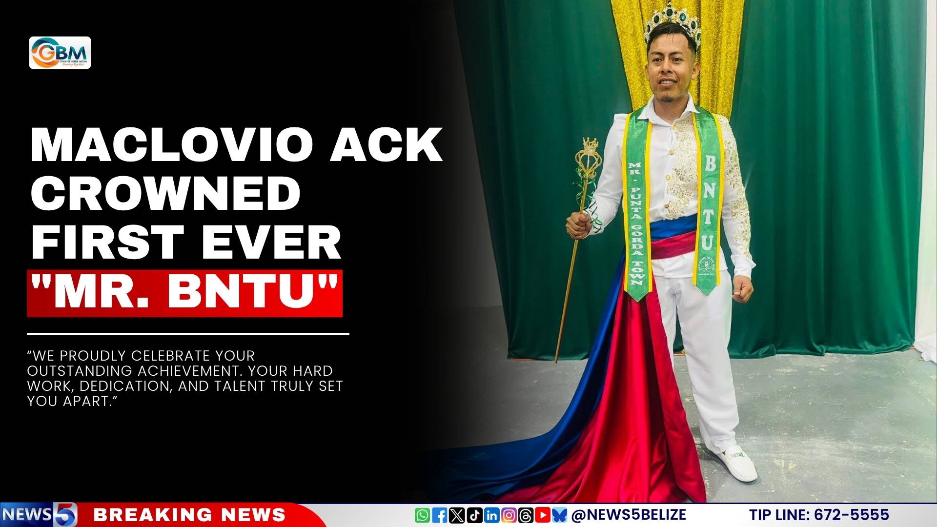 Maclovio Ack Crowned First Ever "Mr. BNTU"