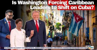 Is Washington Forcing Caribbean Leaders to Shift on Cuba?