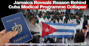 Jamaica Reveals Reason Behind Cuba Medical Programme Collapse