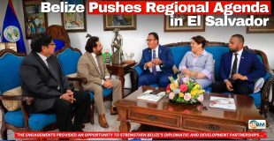 Belize Pushes Regional Agenda in El Salvador