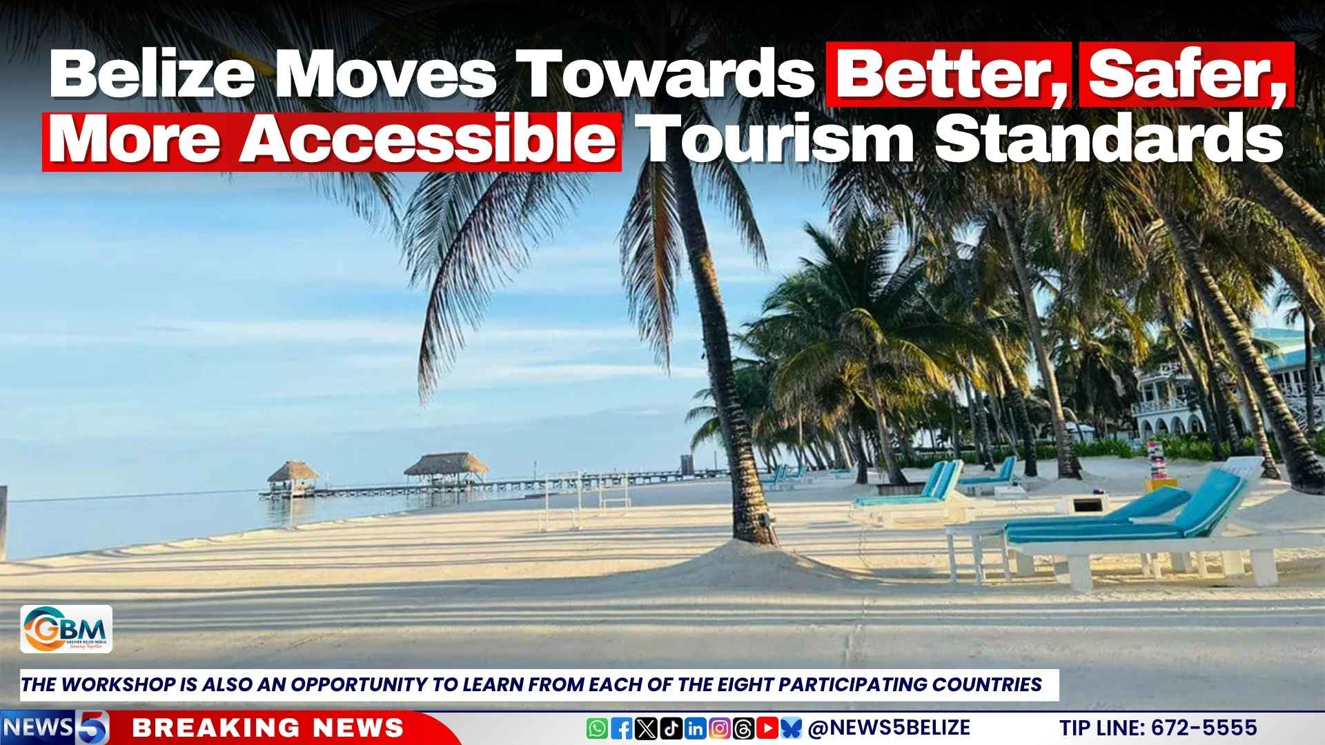 Belize Moves Towards Better, Safer, More Accessible Tourism Standards