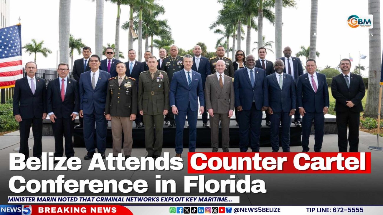 Belize Attends Counter Cartel Conference in Florida