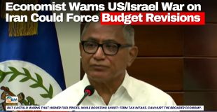 Economist Warns US/Israel War on Iran Could Force Budget Revisions