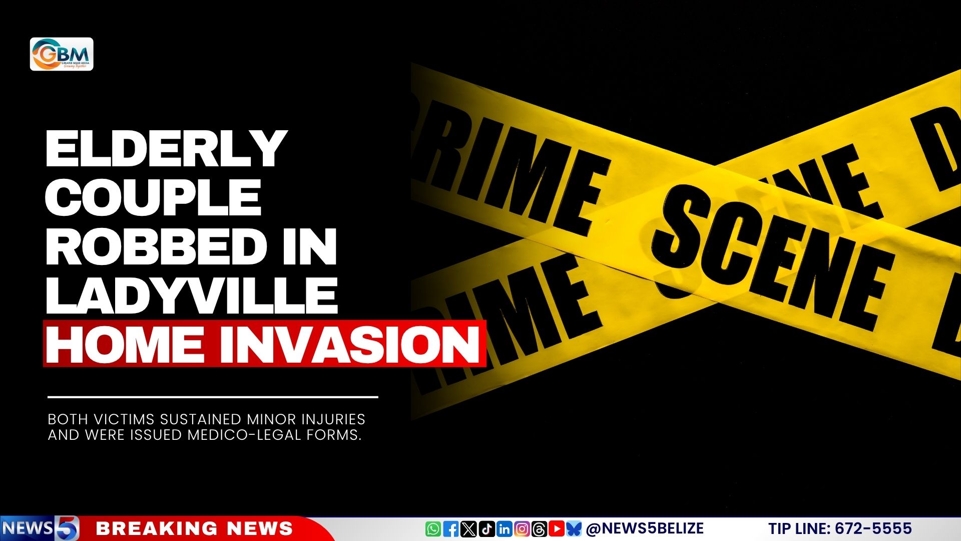 Elderly Couple Robbed in Ladyville Home Invasion