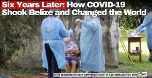 How COVID-19 Shook Belize and Changed the World
