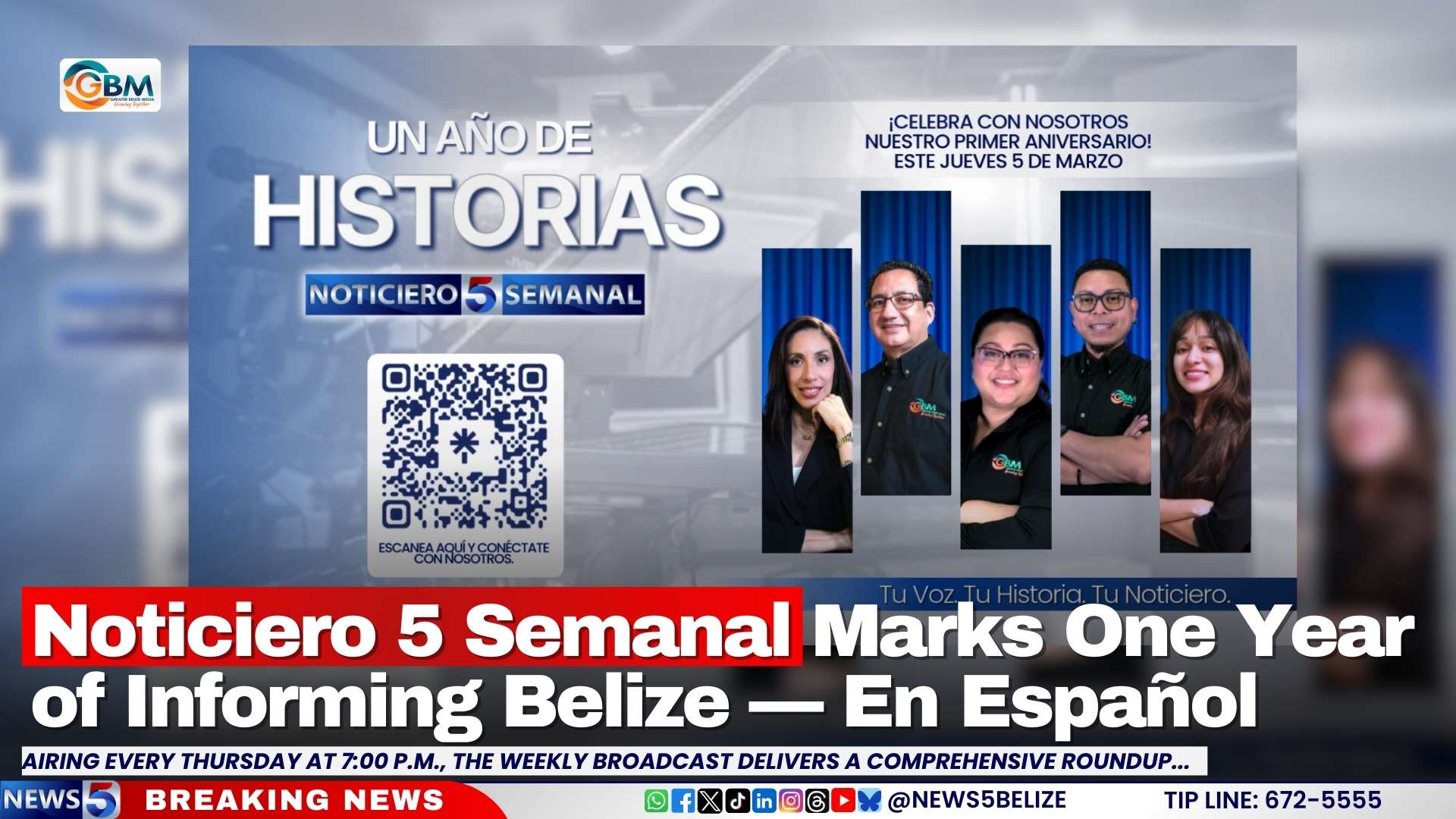 Noticiero 5 Semanal Marks One Year of Informing Belize — En Español