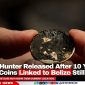 Treasure Hunter Released After 10 Years; 500 Gold Coins Linked to Belize Still Missing