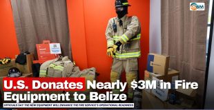 U.S. Donates Nearly $3M in Fire Equipment to Belize