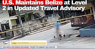 U.S. Maintains Belize at Level 2 in Updated Travel Advisory