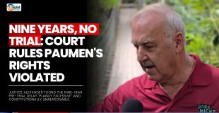 Nine Years, No Trial: Court Rules Paumen's Rights Violated