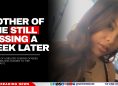 Mother of One Still Missing a Week Later