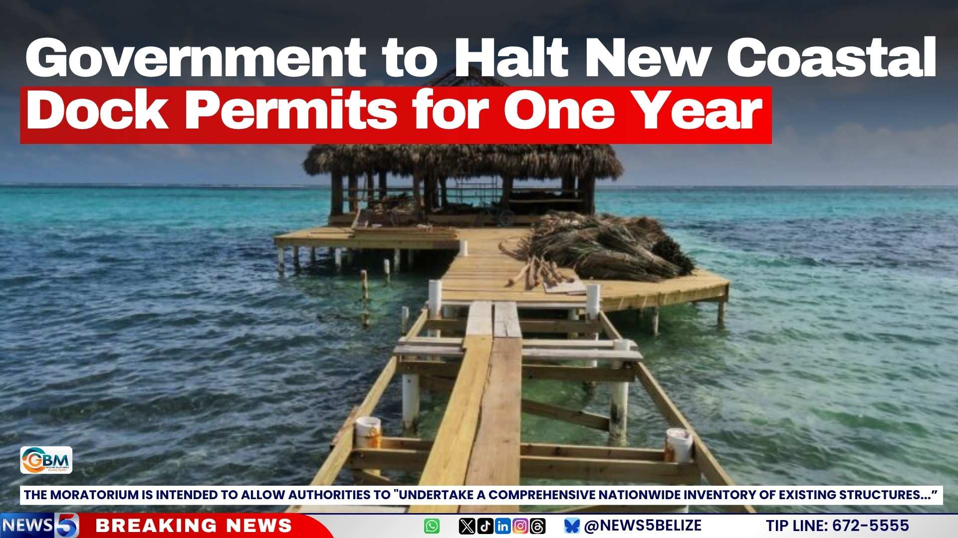 Government to Halt New Coastal Dock Permits for One Year