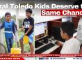 Rural Toledo Kids Deserve the Same Chances