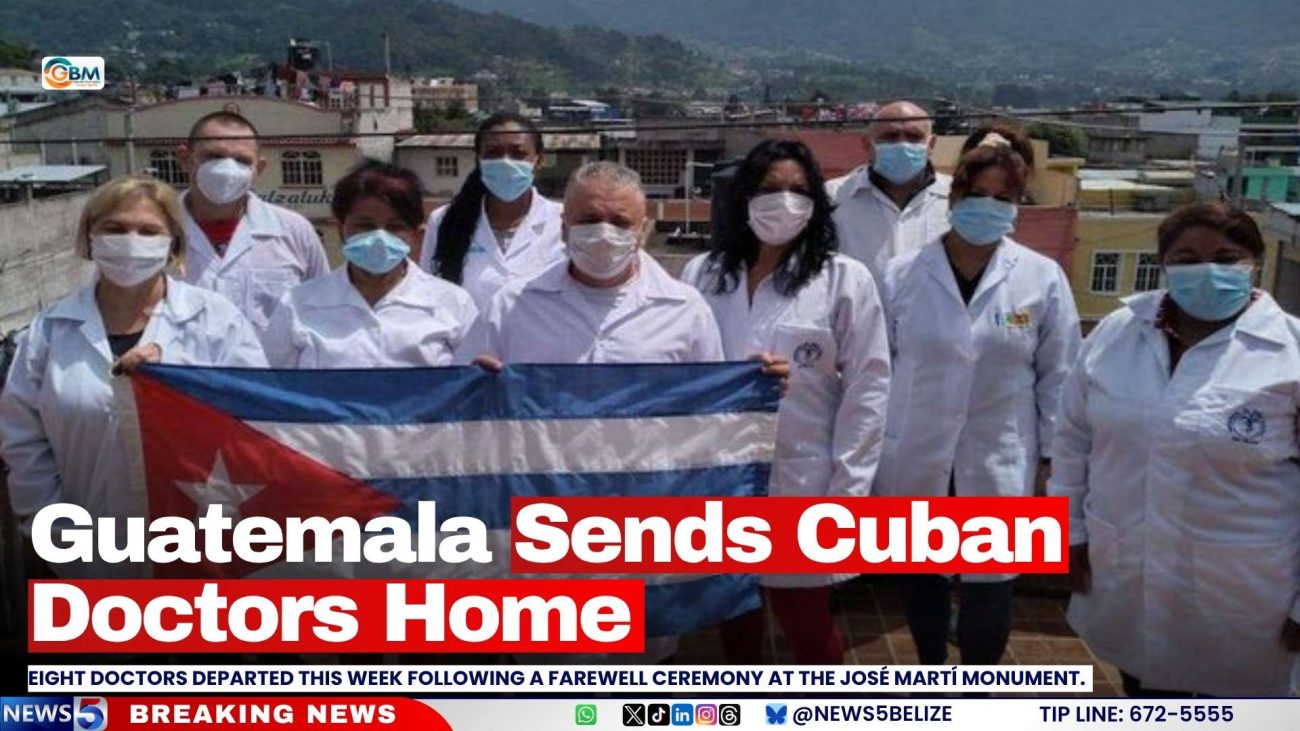 Guatemala Sends Cuban Doctors Home