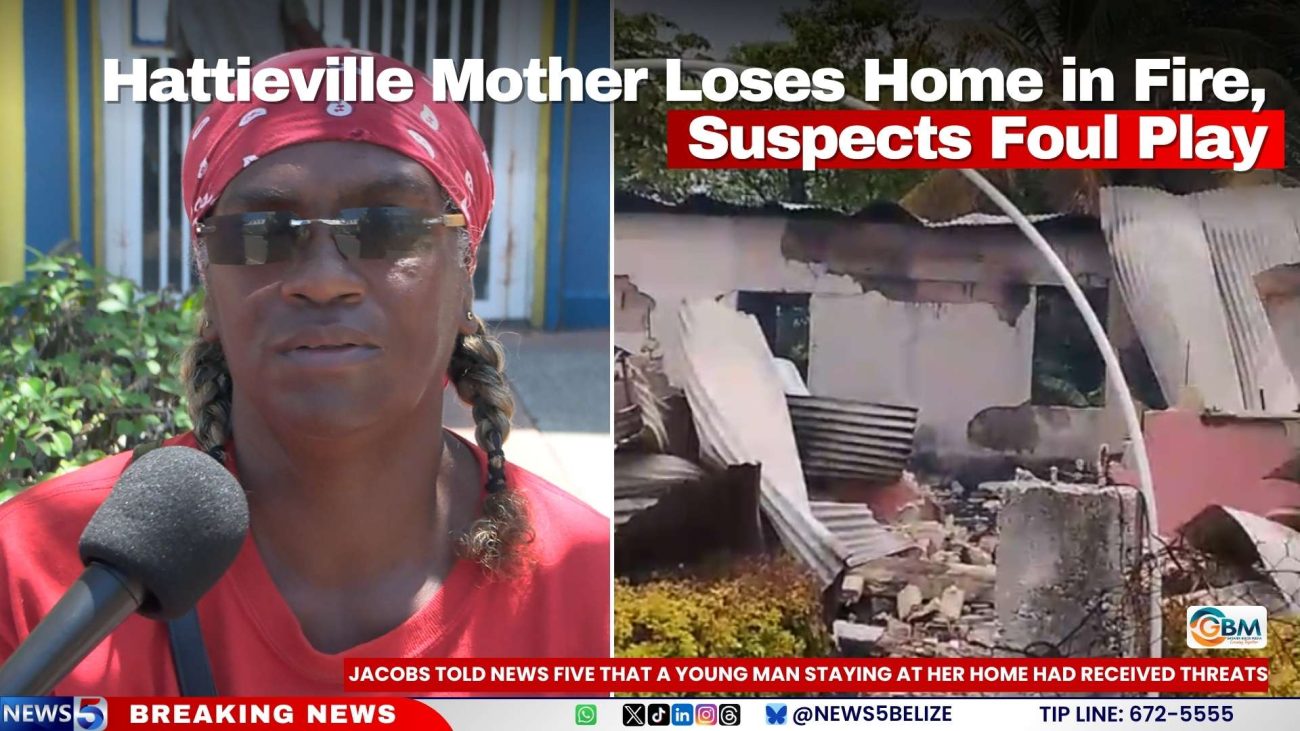 Hattieville Mother Loses Home in Fire, Suspects Foul Play